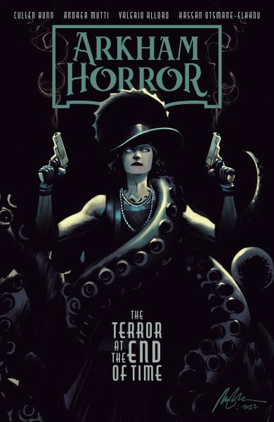 Cover art for Arkham horror. The terror at the end of time / script by Cullen Bunn   art by Andrea Mutti   colors by Valerio Alloro   letters by Hassan Otsmane-Elhaou   cover and chapter title pages by Rafael Albuquerque.
