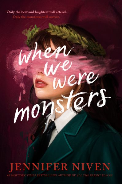Cover art for When we were monsters / Jennifer Niven.