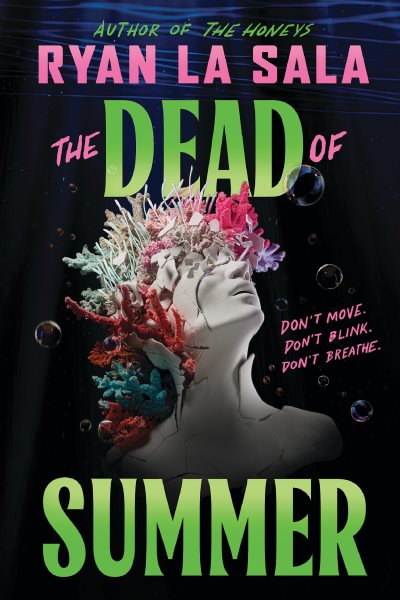 Cover art for The dead of summer / Ryan La Sala.