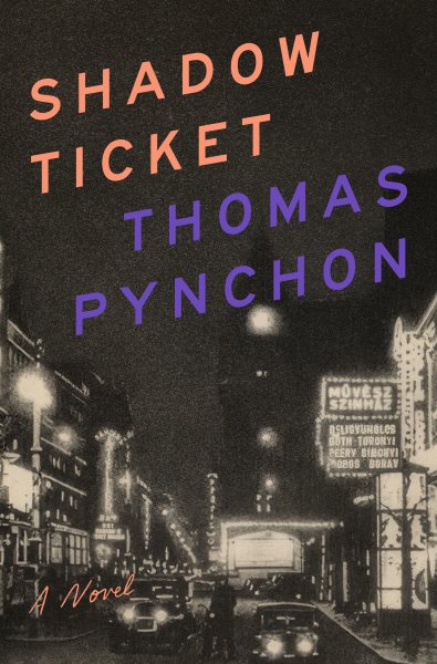 Cover art for Shadow ticket / Thomas Pynchon.