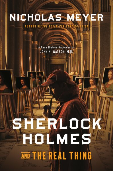 Cover art for Sherlock Holmes and the real thing : a case history recorded by John H. Watson