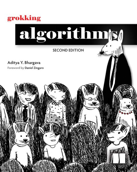 Cover art for Grokking algorithms /   Aditya Y. Bhargava   foreword by Daniel Zingaro.