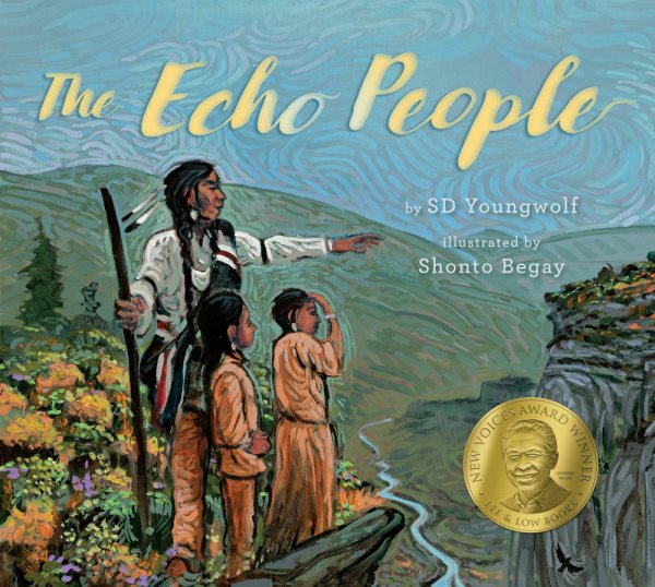 Cover art for The Echo People / by S. D. Youngwolf   illustrated by Shonto Begay.