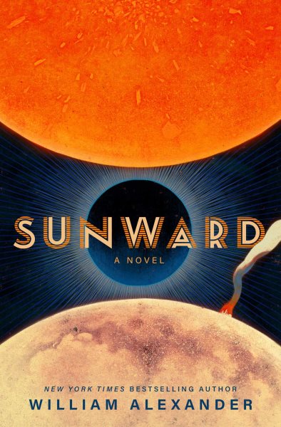 Cover art for Sunward / William Alexander.