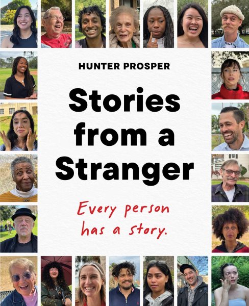 Cover art for Stories from a stranger : every person has a story / Hunter Prosper.