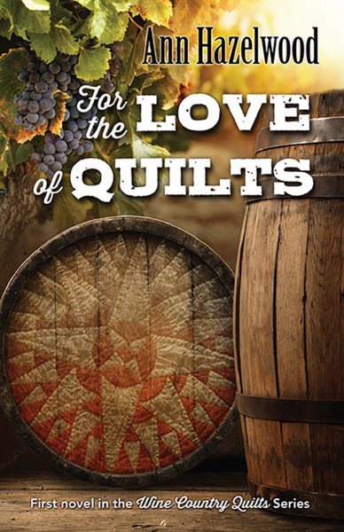 Cover art for For the Love of Quilts [electronic resource] / Ann Hazelwood.