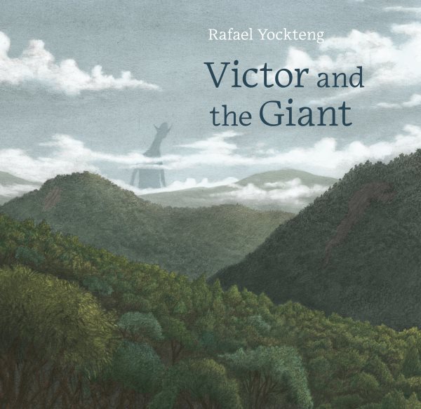 Cover art for Victor and the giant / Rafael Yockteng   translated by Elisa Amado.