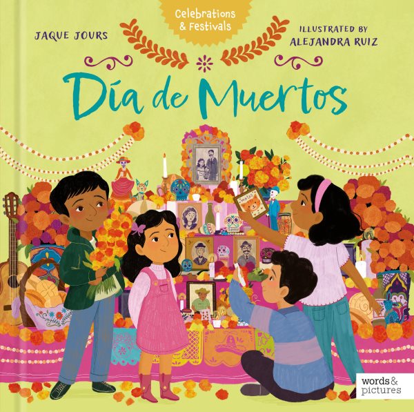 Cover art for Día de Muertos / Jaque Jours   illustrated by Alejandra Ruiz.