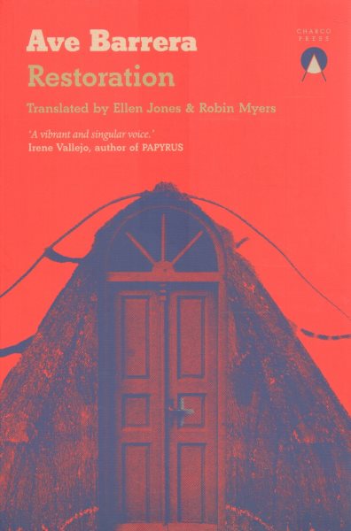 Cover art for Restoration / Ave Barrera   translated by Ellen Jones