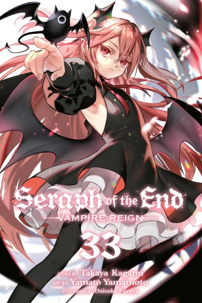 Cover art for Seraph of the end. Vampire reign : 33 / story by Takaya Kagami   art by Yamato Yamamoto   [storyboards by Daisuke Furuya   translation