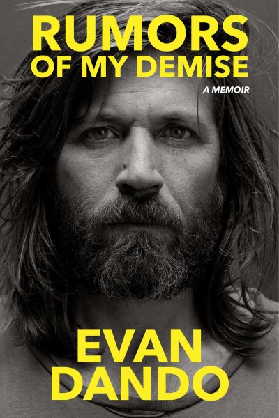 Cover art for Rumors of my demise : a memoir / Evan Dando