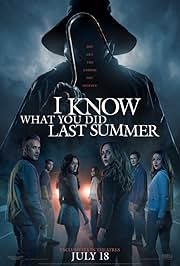 Cover art for I know what you did last summer  [DVD videorecording]/ Columbia Pictures and Screen Gems present   an Original Film production   directed by Jennifer Kaytin Robinson   screenplay by Sam Lansky & Jennifer Kaytin Robinson   story by Leah McKendrick & Jennifer Kaytin Robinson   produced by Neal H. Moritz.
