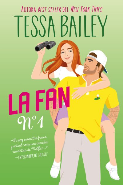 Cover art for La fan no. 1 / Tessa Bailey   traducc̤ion