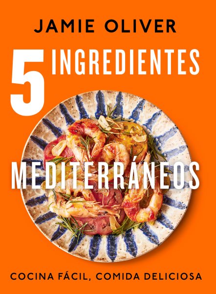 Cover art for 5 ingredientes Mediter̀rneos / Jamie Oliver   Rosa Plana Castillón