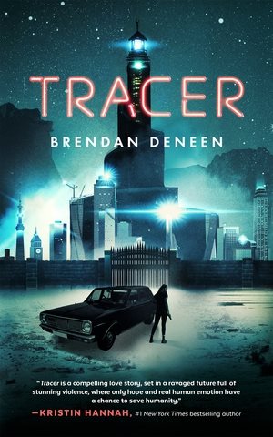 Cover art for Tracer / Brendan Deneen.