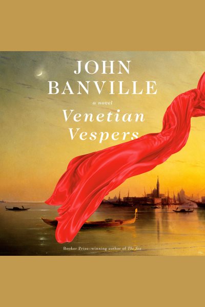 Cover art for Venetian vespers [electronic resource] / John Banville.