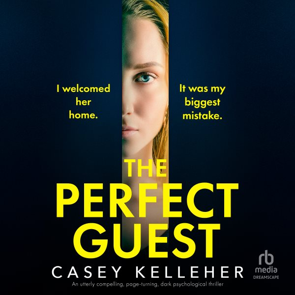 Cover art for The Perfect Guest [electronic resource] / Casey Kelleher.