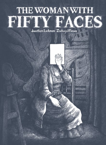Cover art for The woman with fifty faces : Maria Lani & the greatest art heist that never was / by Jon Lackman and Zachary J Pinson.