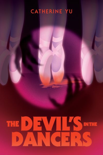 Cover art for The devil's in the dancers / Catherine Yu.