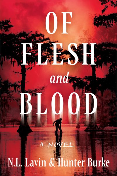 Cover art for Of Flesh and Blood [electronic resource] / N. L. Lavin.
