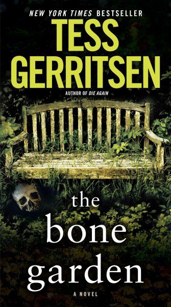 Cover art for The bone garden [electronic resource] : a novel / Tess Gerritsen.