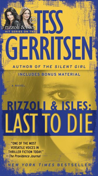 Cover art for Rizzoli & Isles [electronic resource] : last to die : a novel / Tess Gerritsen.