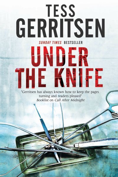 Cover art for Under the knife / Tess Gerritsen.