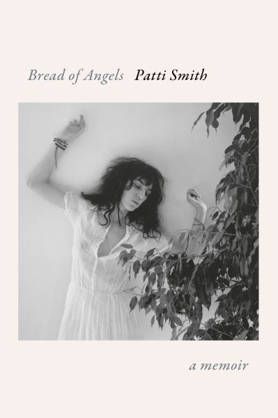Cover art for Bread of angels / Patti Smith.