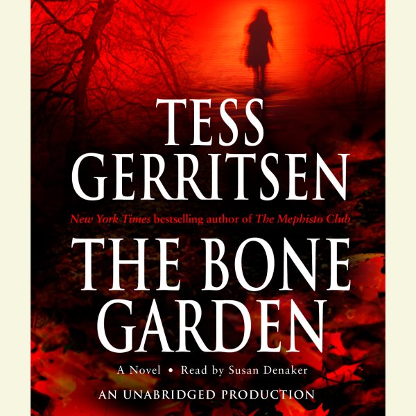 Cover art for The bone garden [electronic resource] : a novel / Tess Gerritsen.