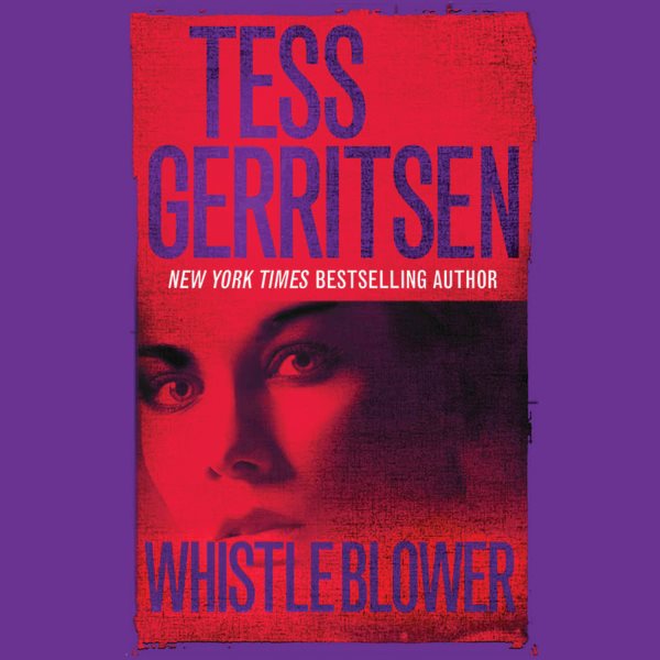 Cover art for Whistleblower [electronic resource] / Tess Gerritsen.
