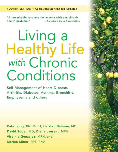 Cover art for Living a healthy life with chronic conditions : self-management of heart disease