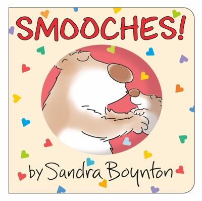 Cover art for Smooches! [BOARD BOOK] / by Sandra Boynton