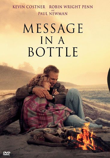 Cover art for MESSAGE IN A BOTTLE [DVD videorecording] / Warner Bros. presents in association with Bel-Air Entertainment a TIG Production in association with Di Novi Pictures.
