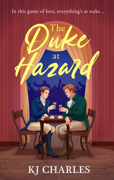 Cover art for The duke at hazard / KJ Charles.