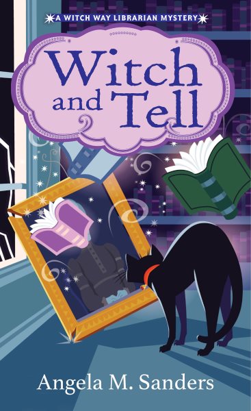 Cover art for Witch and tell / Angela M. Sanders.