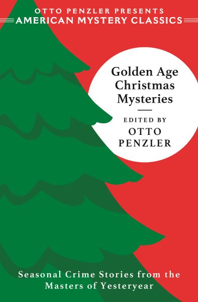 Cover art for Golden age Christmas mysteries / edited by Otto Penzler.