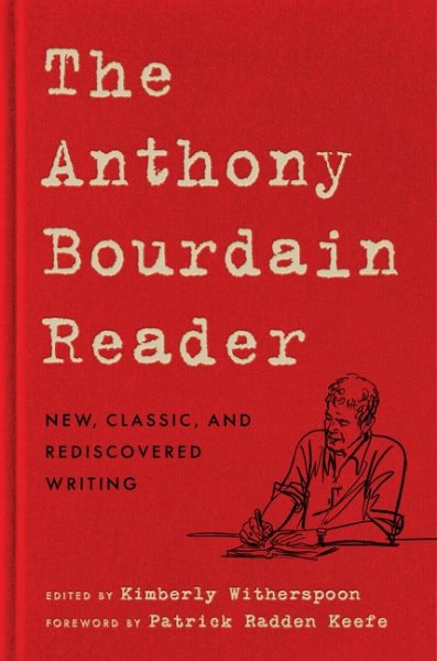 Cover art for The Anthony Bourdain reader : new