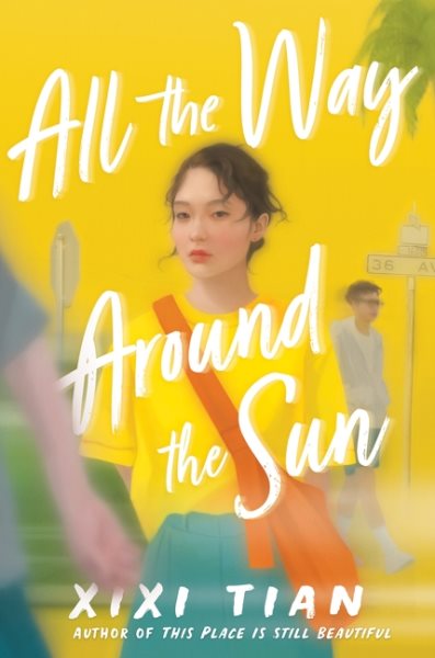 Cover art for All the way around the sun / XiXi Tian.