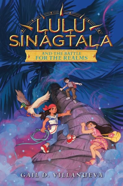 Cover art for Lulu Sinagtala and the battle for the realms / Gail D. Villanueva.