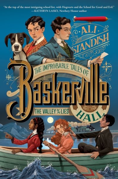 Cover art for The Improbable Tales of Baskerville Hall. The valley of lies / Ali Standish.