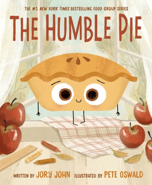 Cover art for The humble pie / written by Jory John   illustrated by Pete Oswald.