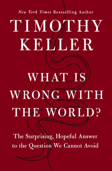 Cover art for What is wrong with the world? : the surprising
