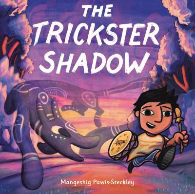 Cover art for The trickster shadow / Mangeshig Pawis-Steckley.