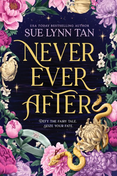 Cover art for Never ever after / Sue Lynn Tan.