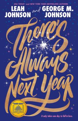 Cover art for There's always next year / Leah Johnson and George M. Johnson.