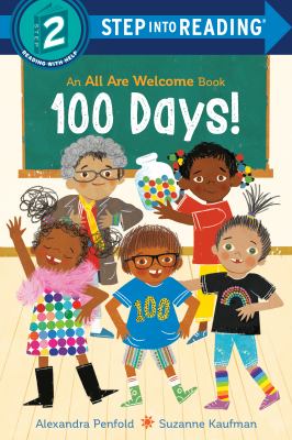 Cover art for 100 days! / by Alexandra Penfold   illustrated by Suzanne Kaufman.