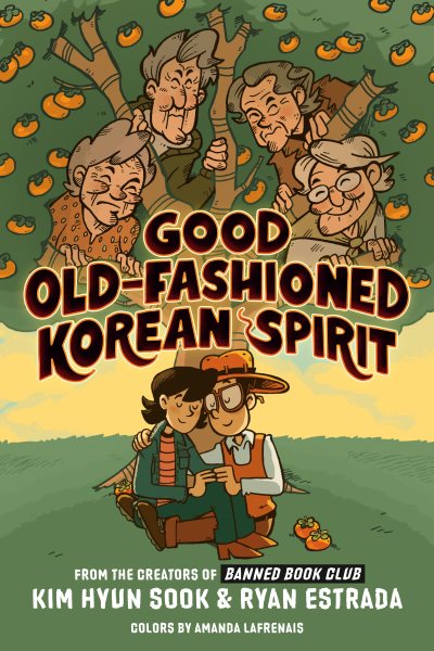 Cover art for Good old-fashioned Korean spirit / by Kim Hyun Sook & Ryan Estrada   colors by Amanda Lafrenais.