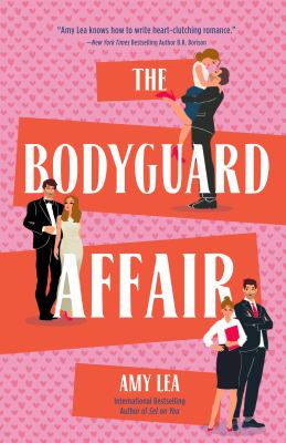 Cover art for The bodyguard affair / Amy Lea.