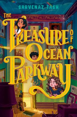 Cover art for The treasure of Ocean Parkway / Sarvenaz Tash.