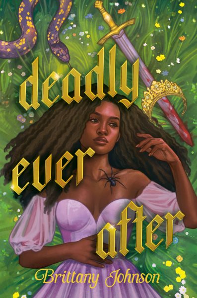Cover art for Deadly ever after / Brittany Johnson.